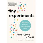Tiny Experiments By Anne-Laure Le Cunff