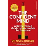THE CONFIDENT MIND BY DR. NATE ZINSSER 