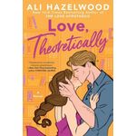LOVE THEORETICALLY BY ALI HAZELWOOD 