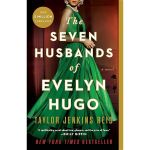 THE SEVEN HUSBANDS OF EVELYN HUGO BY TAYLOR JENKINS REID 