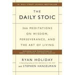 The Daily Stoic By Ryan Holiday And Stephen Hanselman