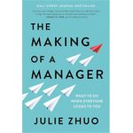 The Making Of A Manager By Julie Zhuo