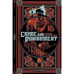 CRIME AND PUNISHMENT BY FYODOR DOSTOEVSKY