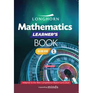 Longhorn Mathematics Learner’s Book Senior 1