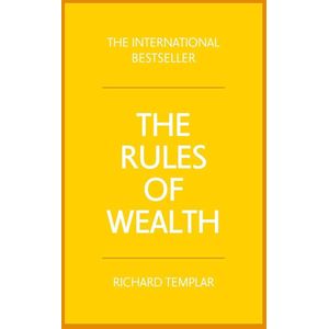 The Rules Of Wealth By Richard Templar