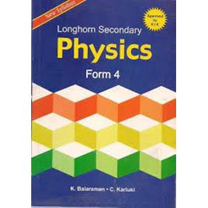 New Syllabus: Longhorn Secondary Physics Form 4