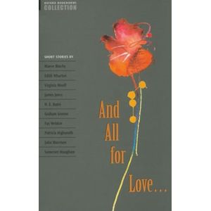 Oxford Bookworms Collection: And all for love