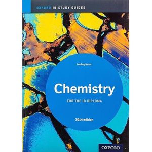Oxford IB Study Guides: Chemistry for the IB Diploma